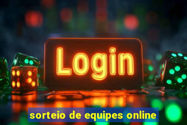 sorteio de equipes online